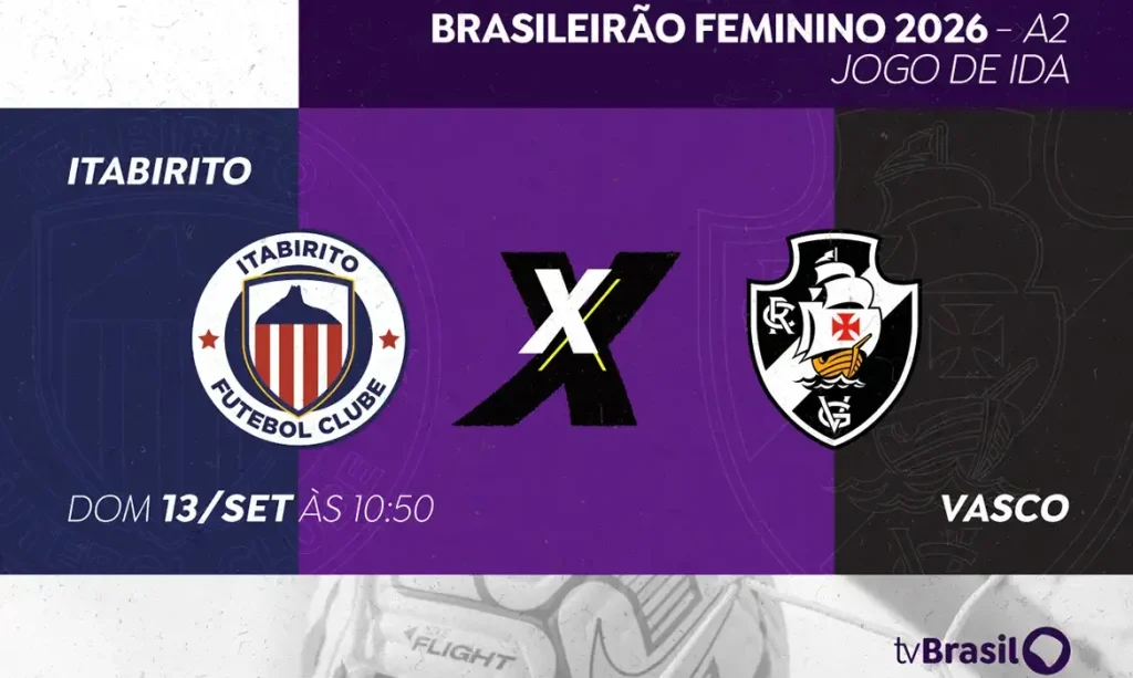 Brasileirão Feminino terá final entre Itabirito e Vasco na TV Brasil