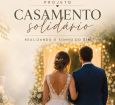 Projeto Casamento Solidário vai escolher casal para ganhar festa completa